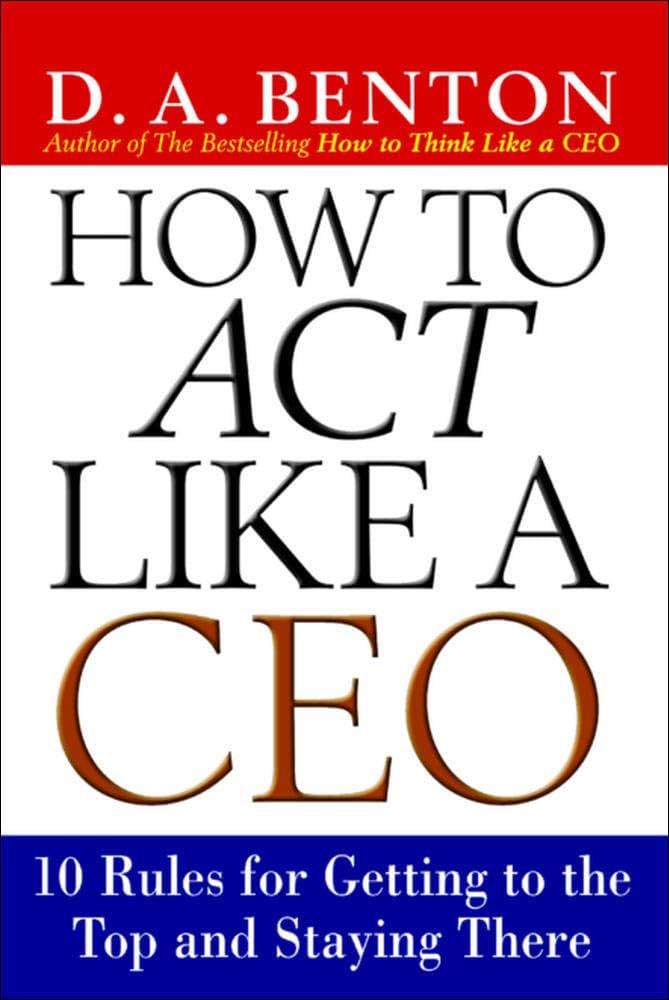 How To Act Like A CEO