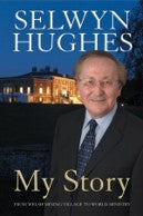 My Story - Selwyn Hughes