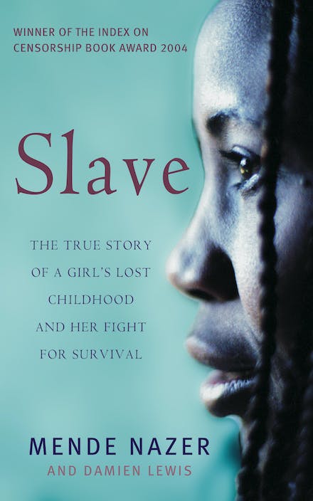 Slave: My True Story by Mende Nazer