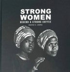 Strong Women Behind a Strong Coffee